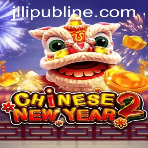 Exploring the Exciting World of CHINESENEWYEAR2 with JILIPUB.COM